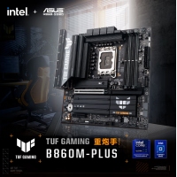  華碩TUF GAMING B860M-PLUS重炮手主板 支持 CPU 245KF230225 (Intel B860LGA 1851）